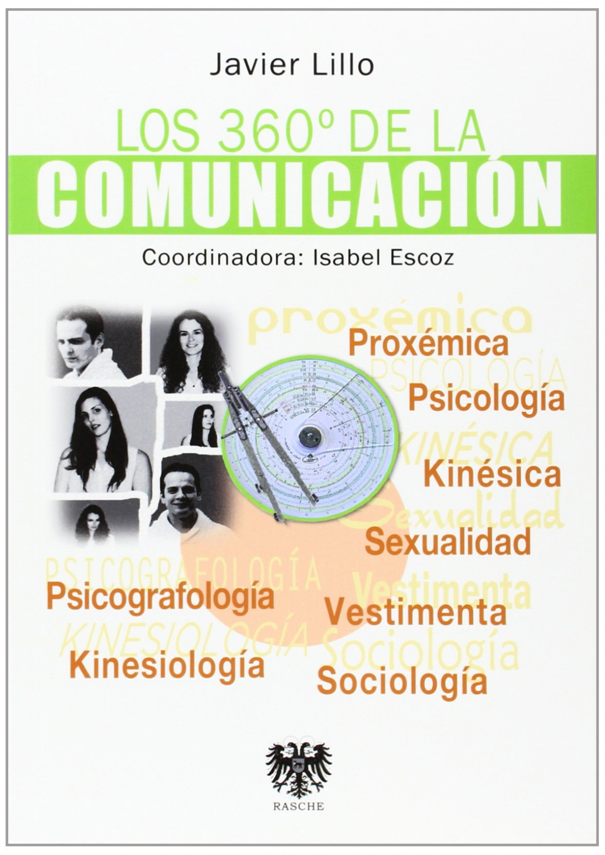 360� DE LA COMUNICACION, LOS