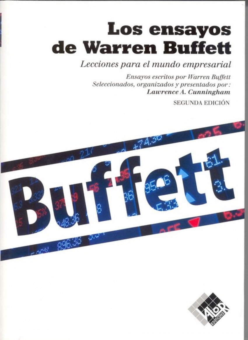 ENSAYOS DE WARREN BUFFET Lecciones para el mundo empresarial - Warren, Buffet´s