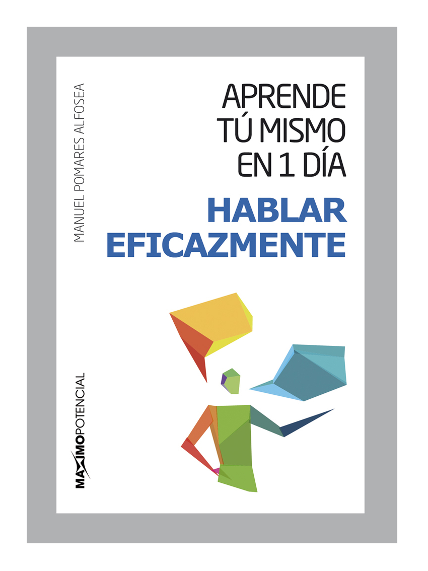 APRENDE  TU  MISMO:  HABLAR  EFICAZMENTE