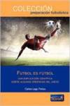FUTBOL ES FUTBOL