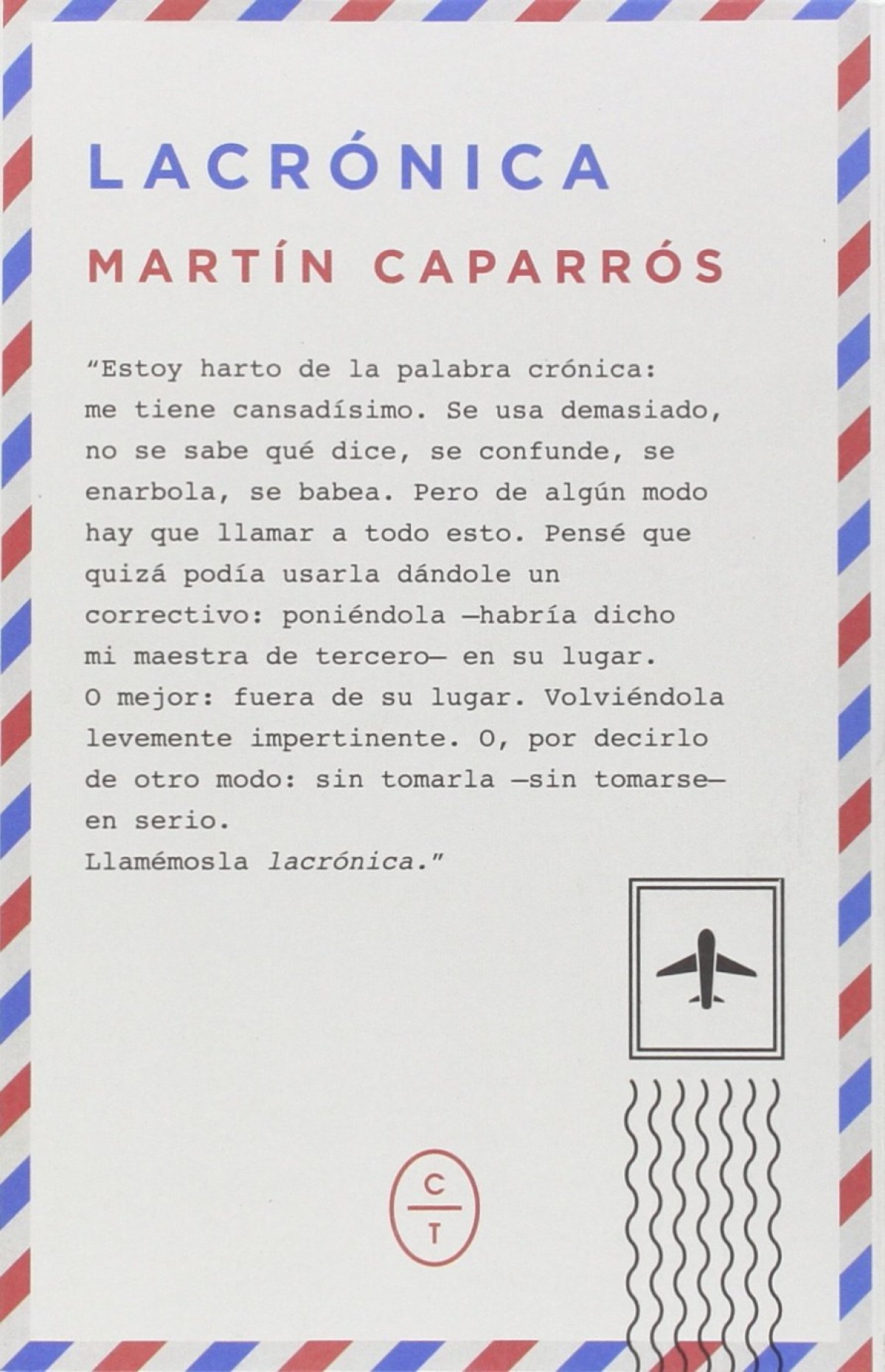 Lacronica - Caparrós, Martín