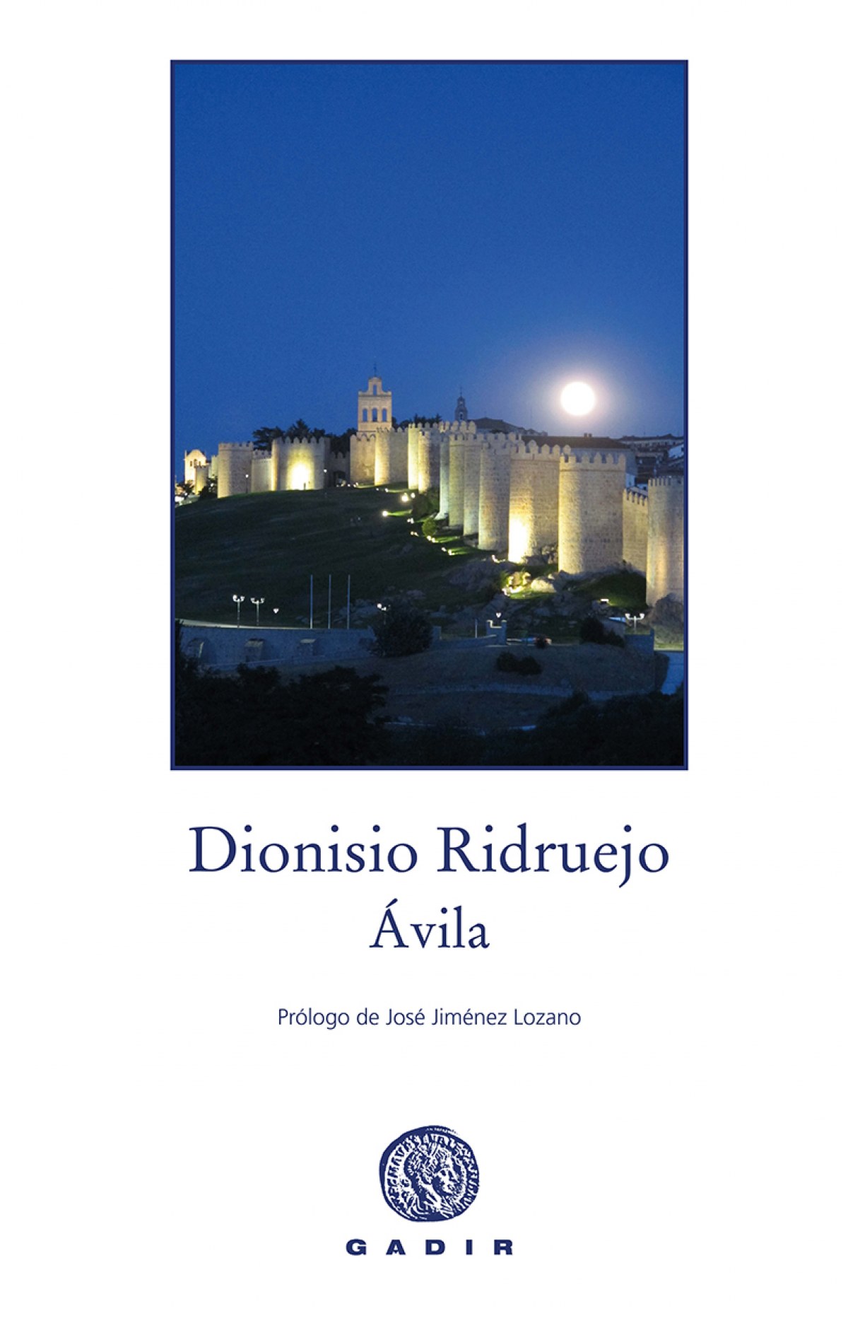 Ávila - Ridruejo, Dionisio