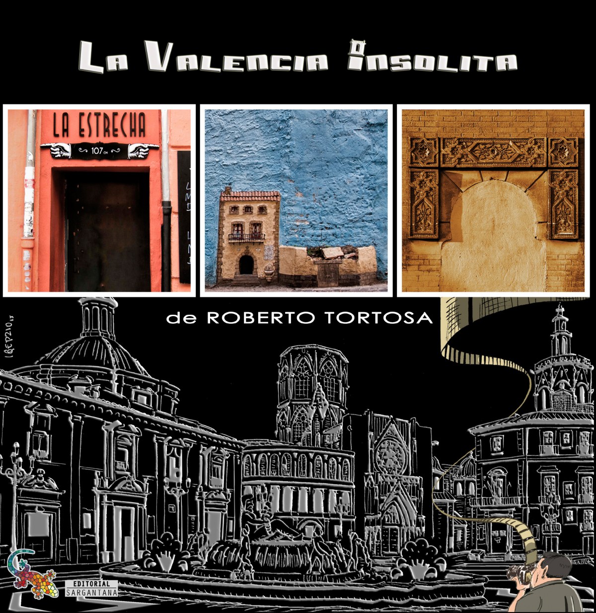 La Valencia insolita - Tortosa, Roberto