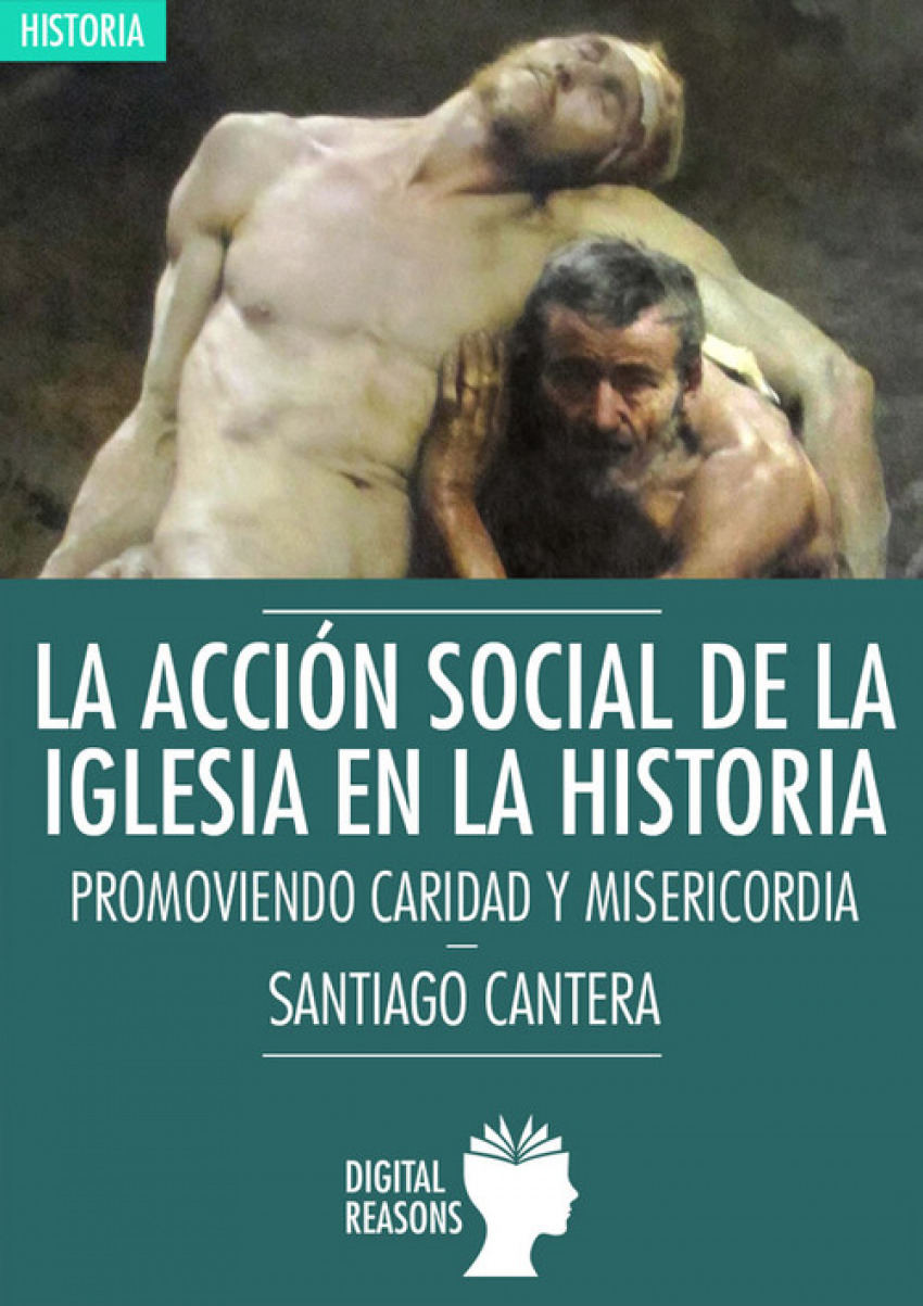 ACCIÓN SOCIAL DE LA IGLESIA EN LA HISTORIA - Cantera Montenegro, Santiago
