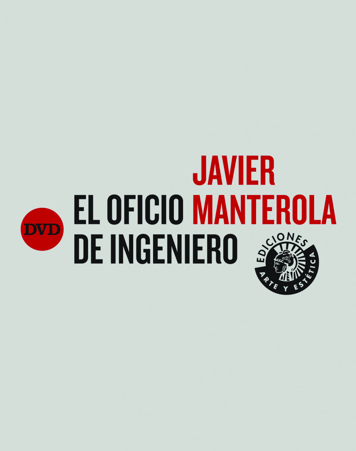 JAVIER MANTEROLA EL OFICIO DEL INGENIERO