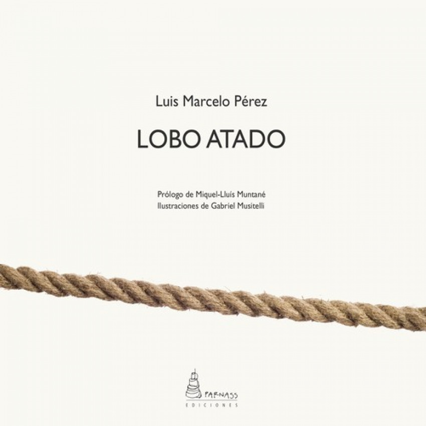Lobo atado - Luis Marcelo Pérez