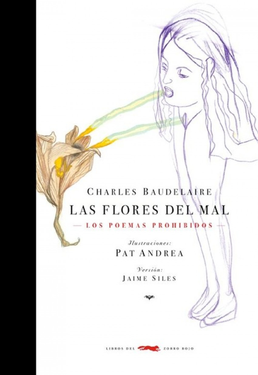 LAS FLORES DEL MAL -EDICION ANIVERSARIO- Poemas prohibidos - Baudelaire, Charles