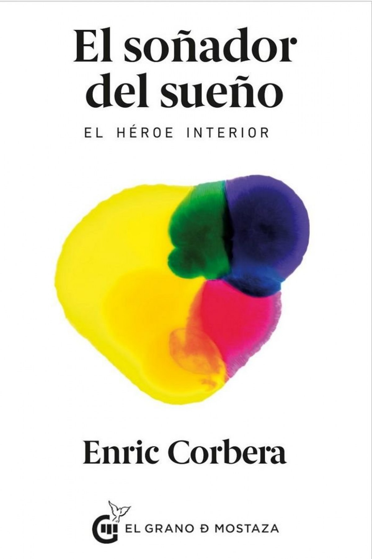 Soñador del sueño, El Enric Corbera Sastre Author
