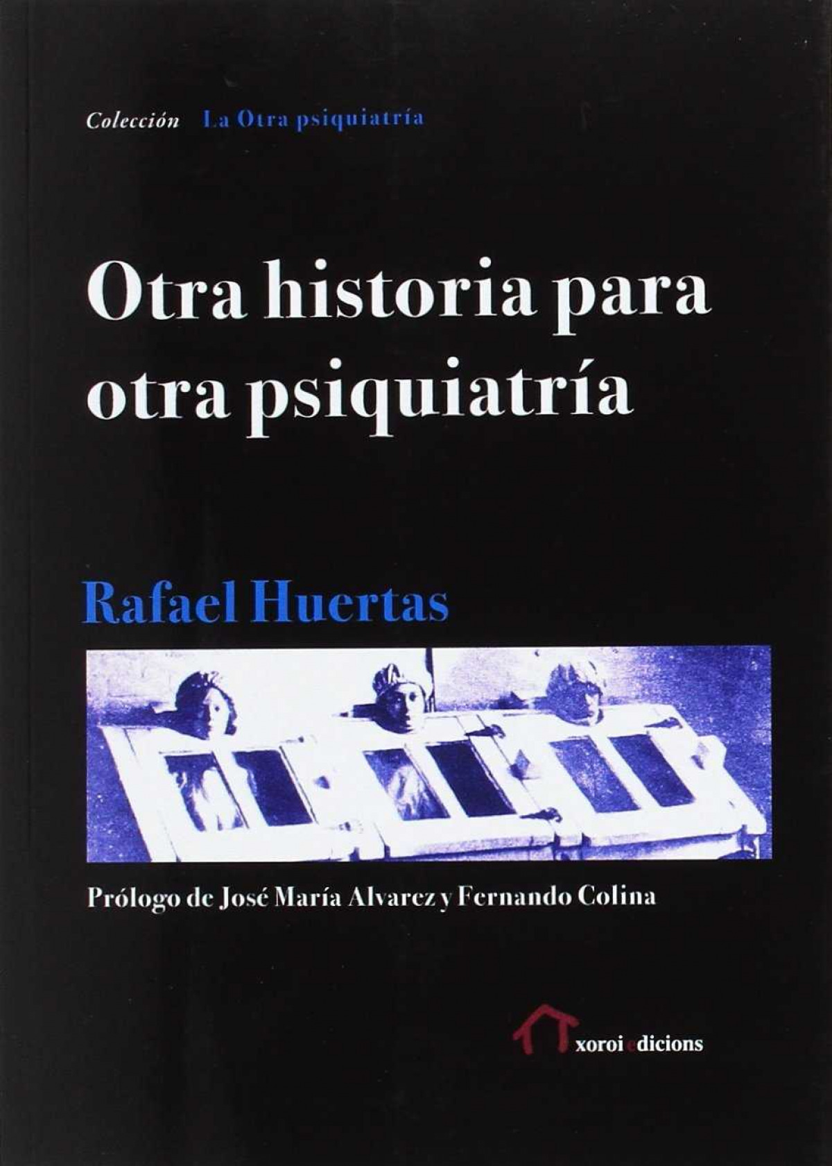 Otra  historia  para  otra  psiquiatría