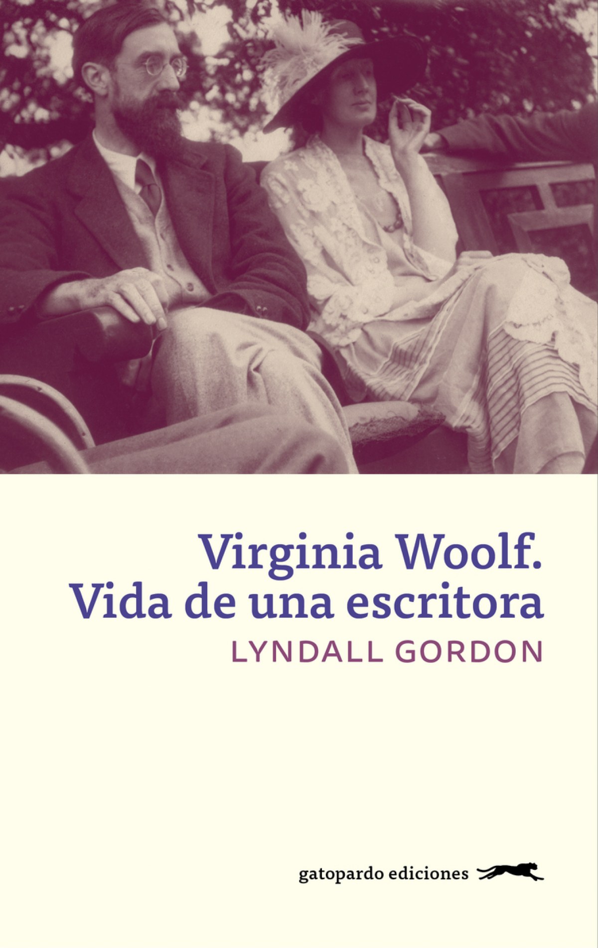VIRGINIA WOOLF Vida de una escritora - Gordon, Lyndall