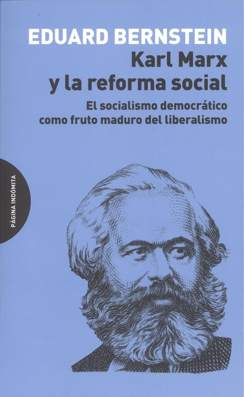 Karl marx y la reforma social - Bernstein, Eduard