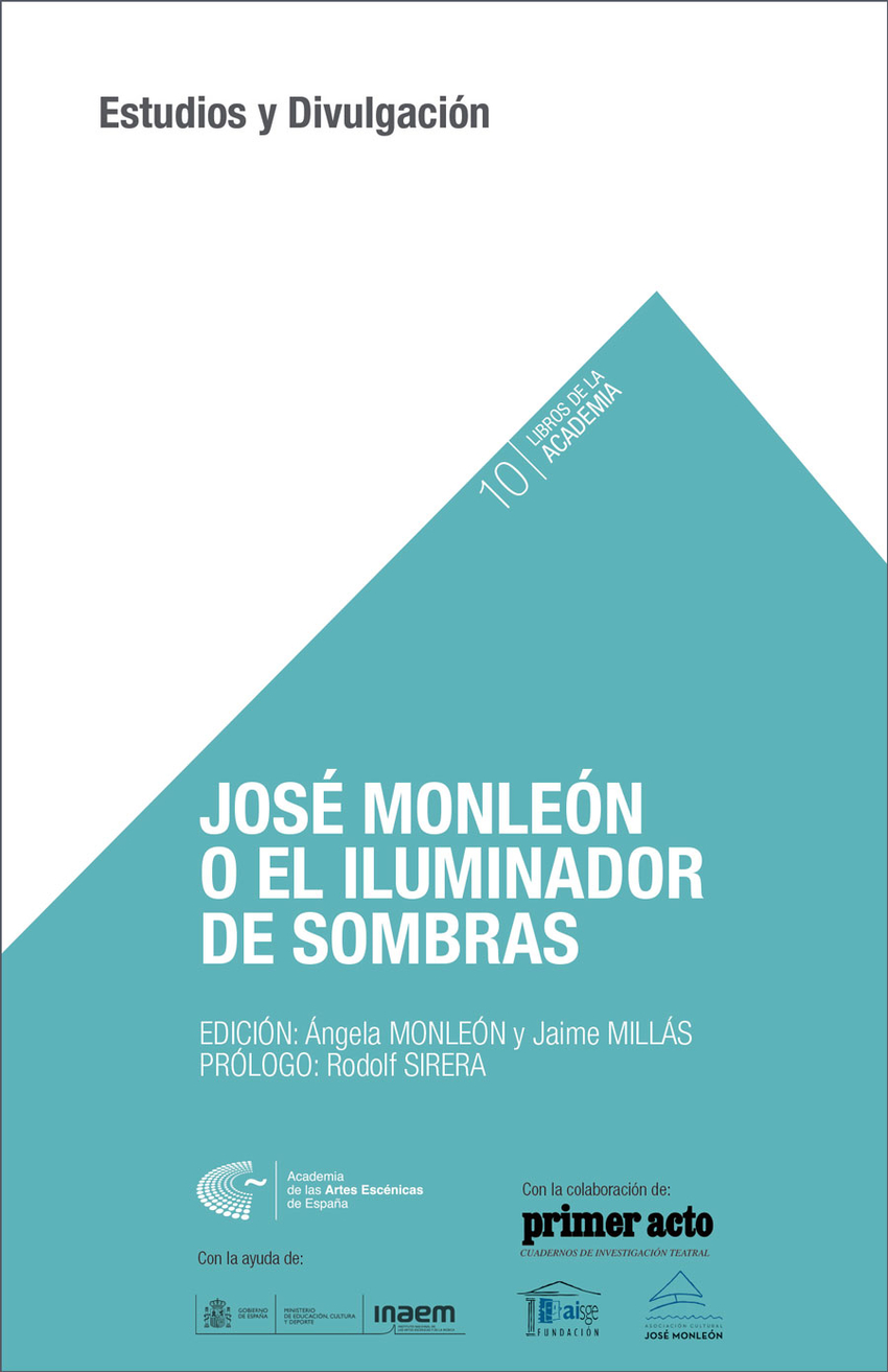 JOS� MONLE�N O EL ILUMINADOR DE SOMBRAS