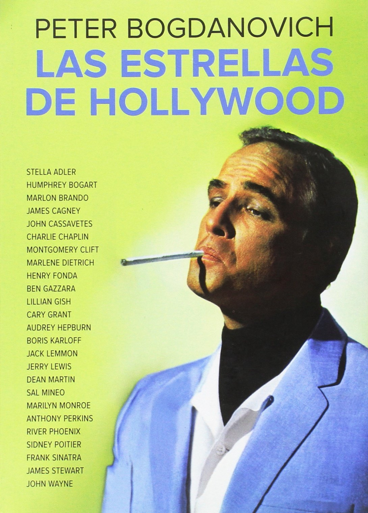 Las estrellas de Hollywood Retratos y conversaciones - Bogdanovich, Peter