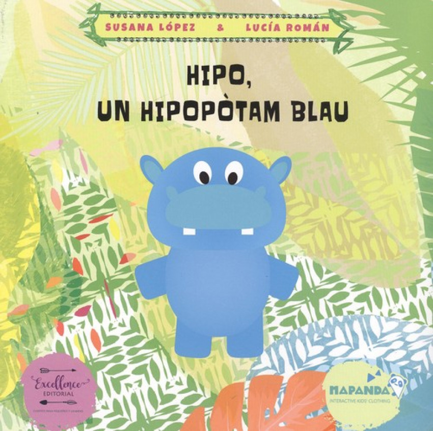 Hipo, un hipopotam blau - López, Susana/Román, Lucia