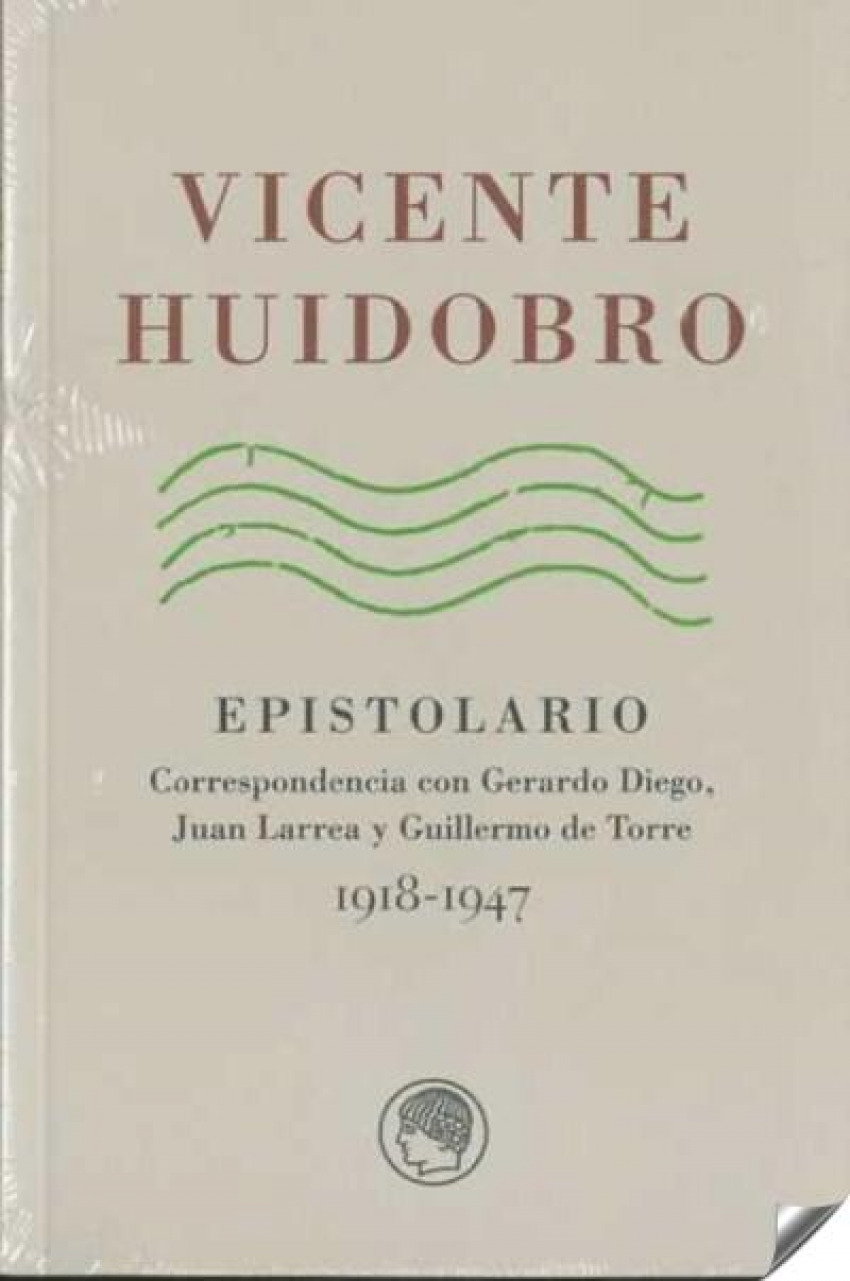Vicente huidobro epistolario correspondencia con gerardo diego, juan l - Huidobro, Vicente