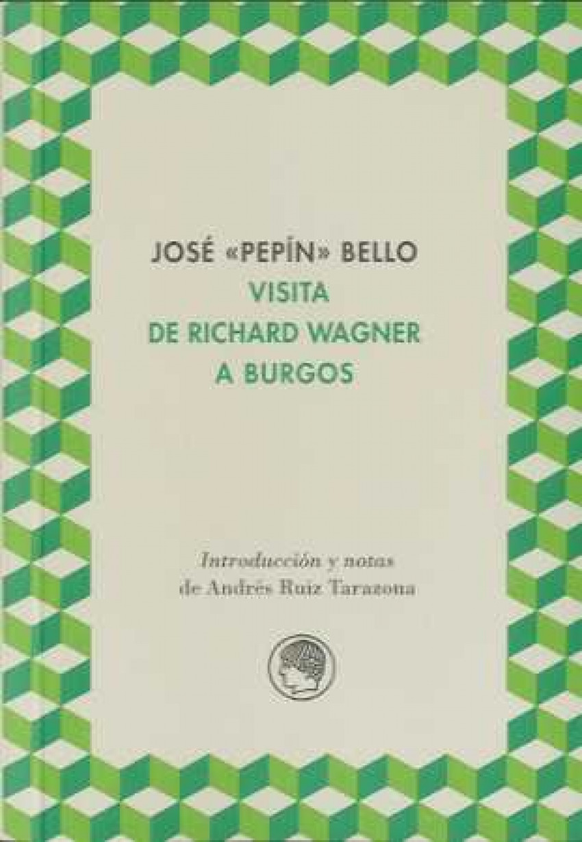 Visita de Richard Wagner a Burgos - Bello, Pepín
