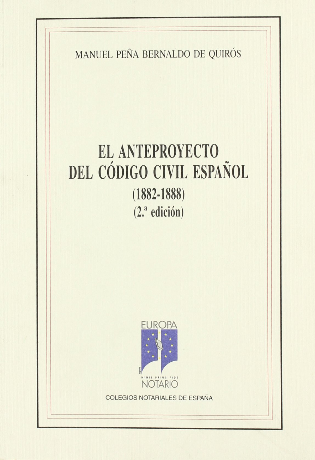 El anteproyecto del código civil español (1882-1888)