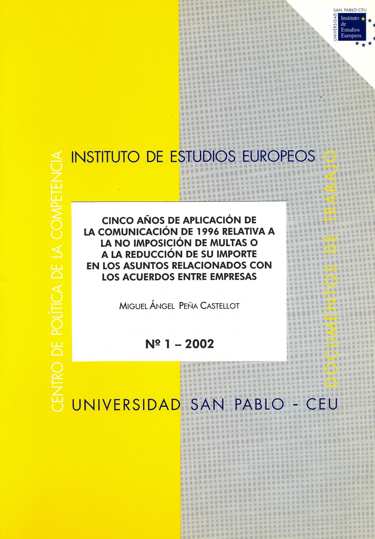 CINCO A�OS DE LA APLICACION DE LA COMUNI