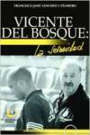 VICENTE DEL BOSQUE:LA SERENIDAD
