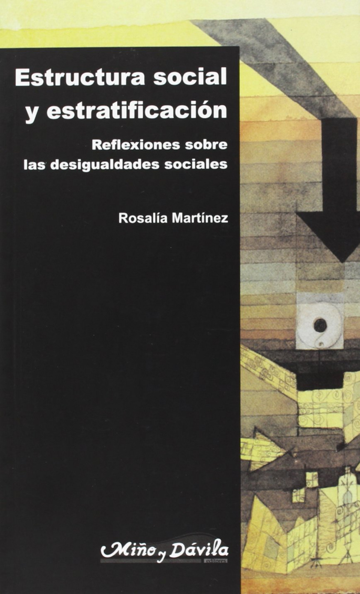 Estructura social y estratificacion, reflexiones sobre las d - Martinez, Rosalia