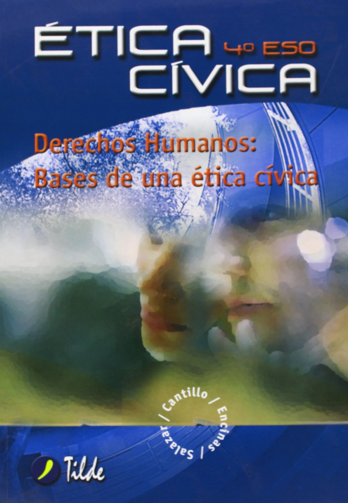 Ant/(08).etico civica 4ºeso (derechos humanos) etica-civica 4 (08/dcho - Salazar Olivar, Angel