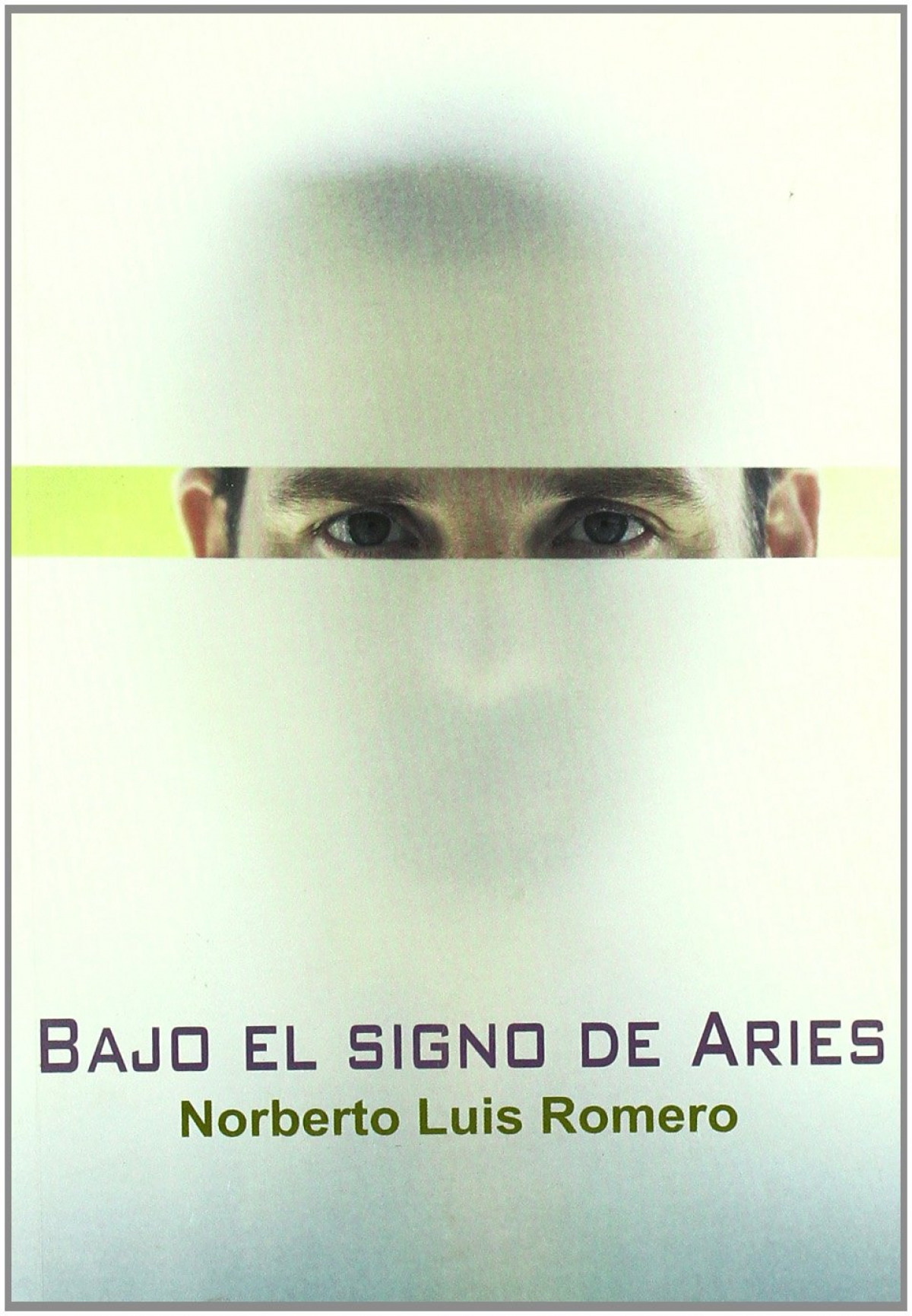 Bajo el signo de aries - Romero, Norberto