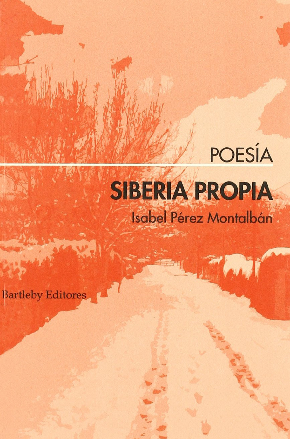 Siberia propia - Perez Montalban, Isabel