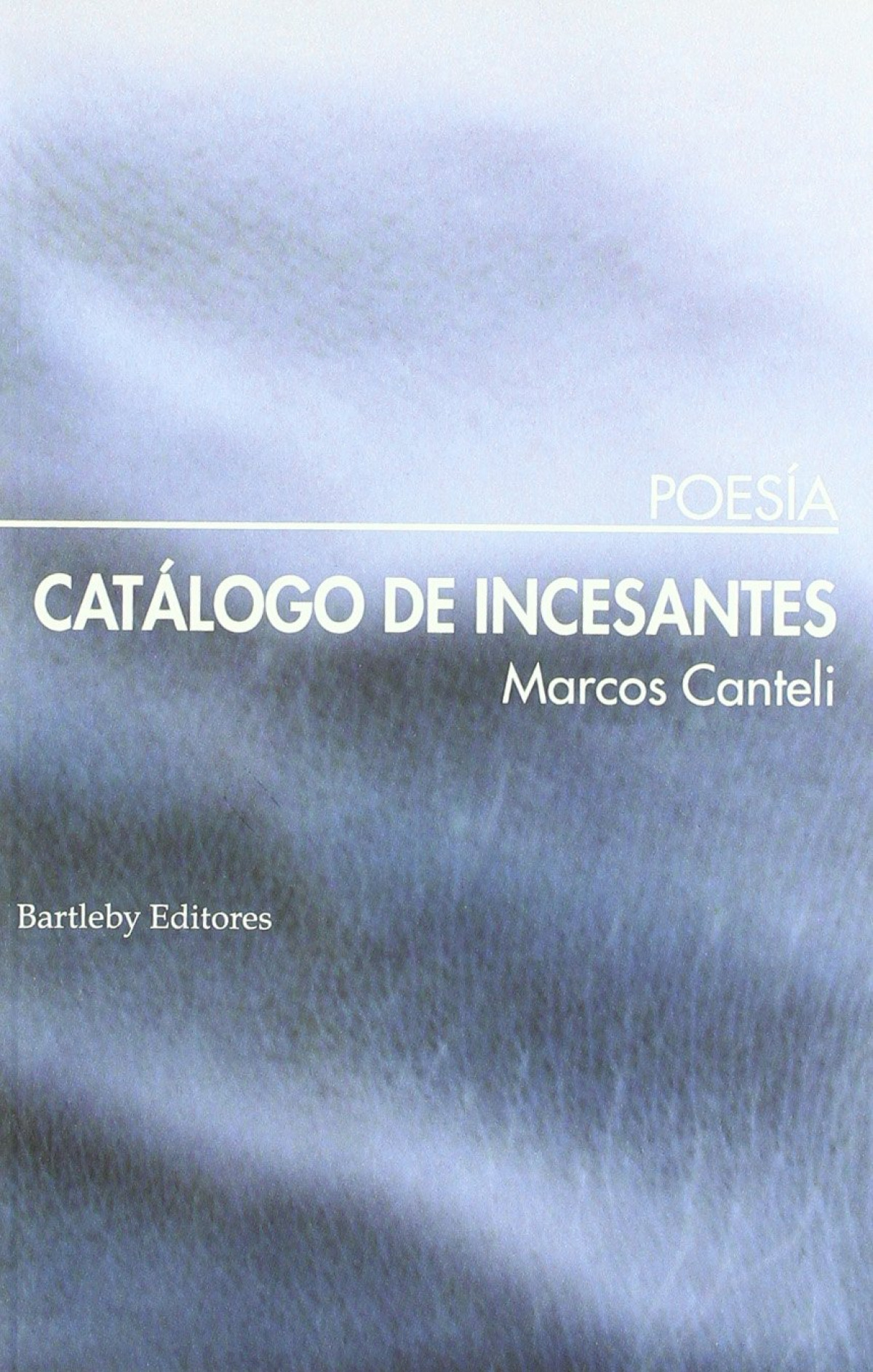 Catalogo de incesantes - Canteli, Marcos
