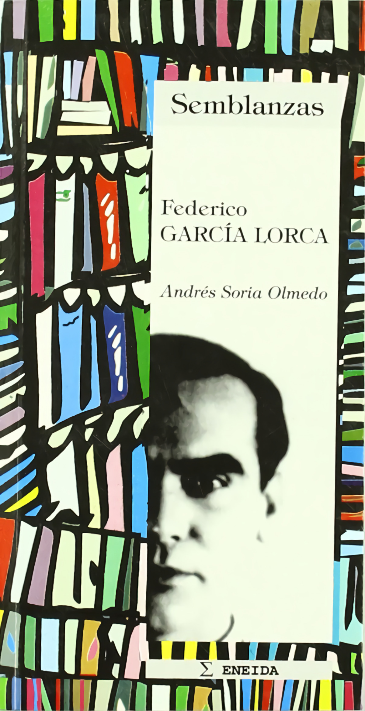 Federico García Lorca Biografía literaria - Soria Olmedo, Andrés