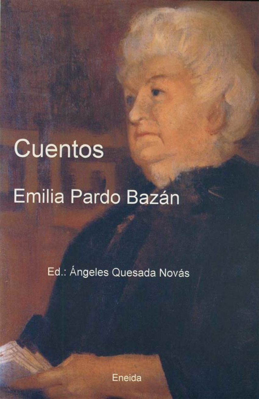 Cuentos de la Pardo Bazán - Pardo Bazan, Emilia