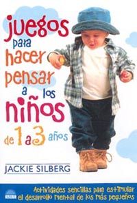 JUEGOS PARA HACER PENSAR A LOS NI�OS DE 1 A 3 A�OS