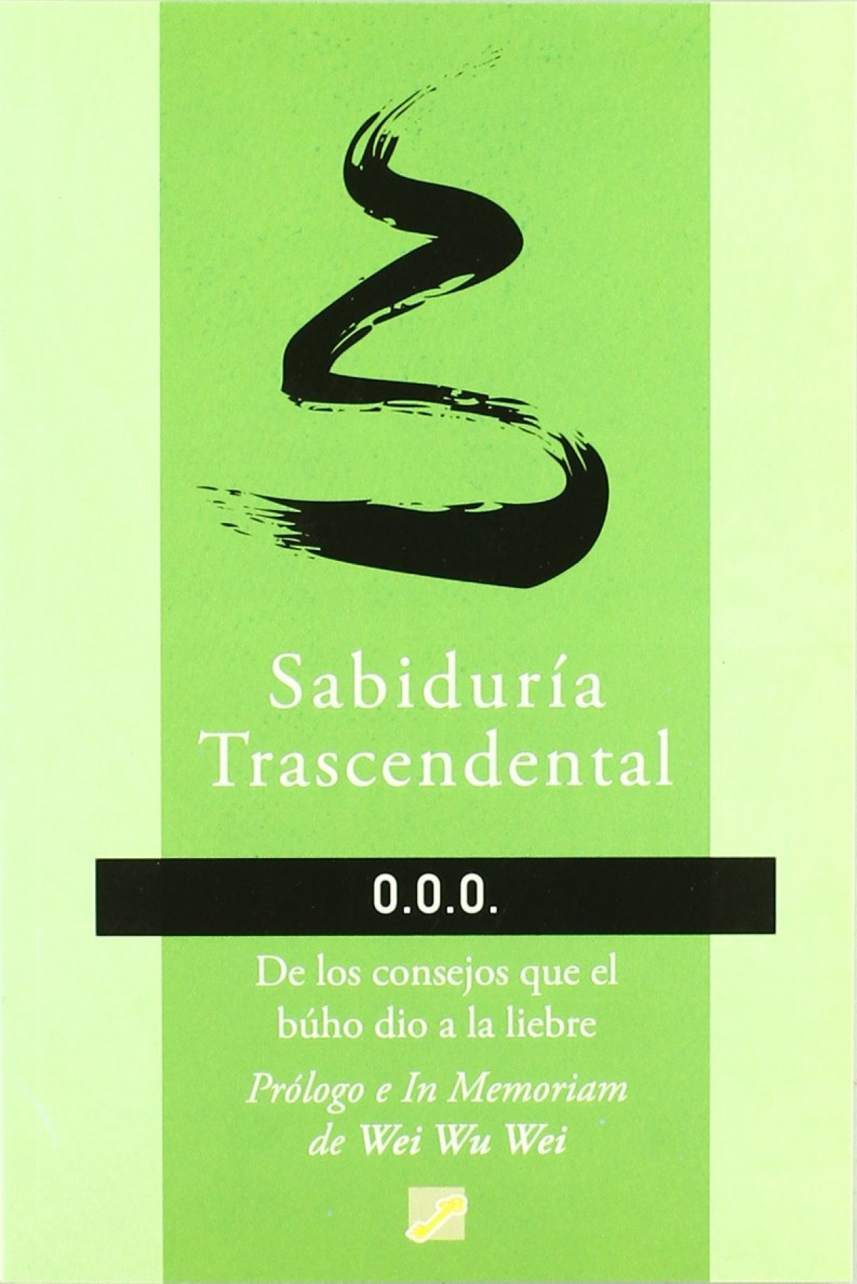 Sabidur�a trascendental de los consejos que el b�ho dio a la