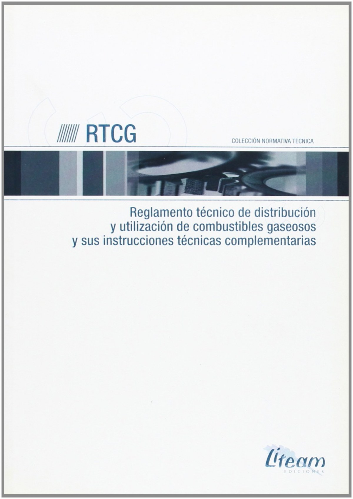 Rcg reglamento tecnico de distribucion y utilizacion de combustibles