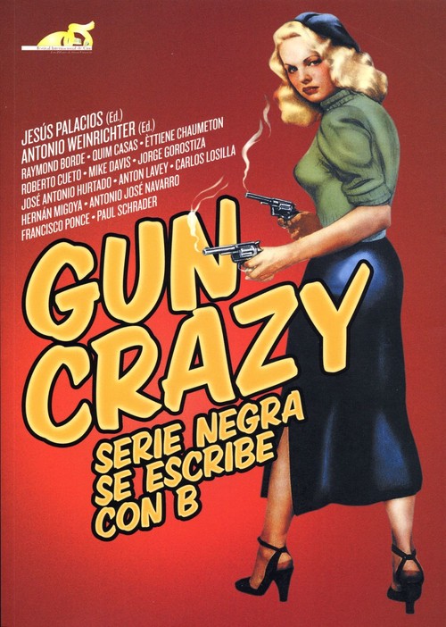Gun Crazy: serie negra se escribe con B
