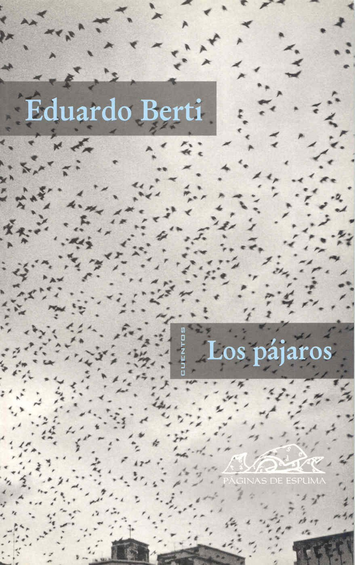 Los pájaros Cuentos - Berti, Eduardo