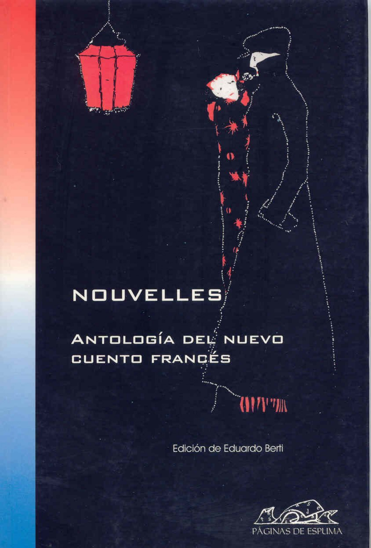 Nouvelles : antología del nuevo cuento francés