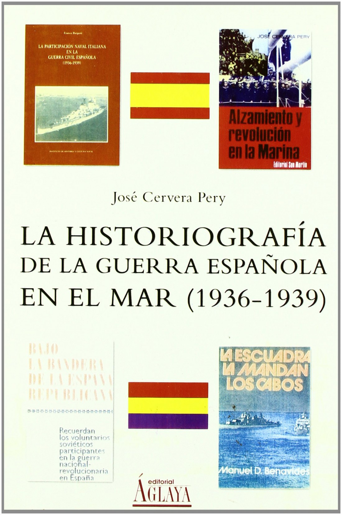 Historiografia de la guerra esp.en mar aproximacion bibliografica, ref - Cervera Pery, Jose