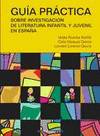 Guia pr�ctica sobre investigaci�n de LIJ en Espa�a
