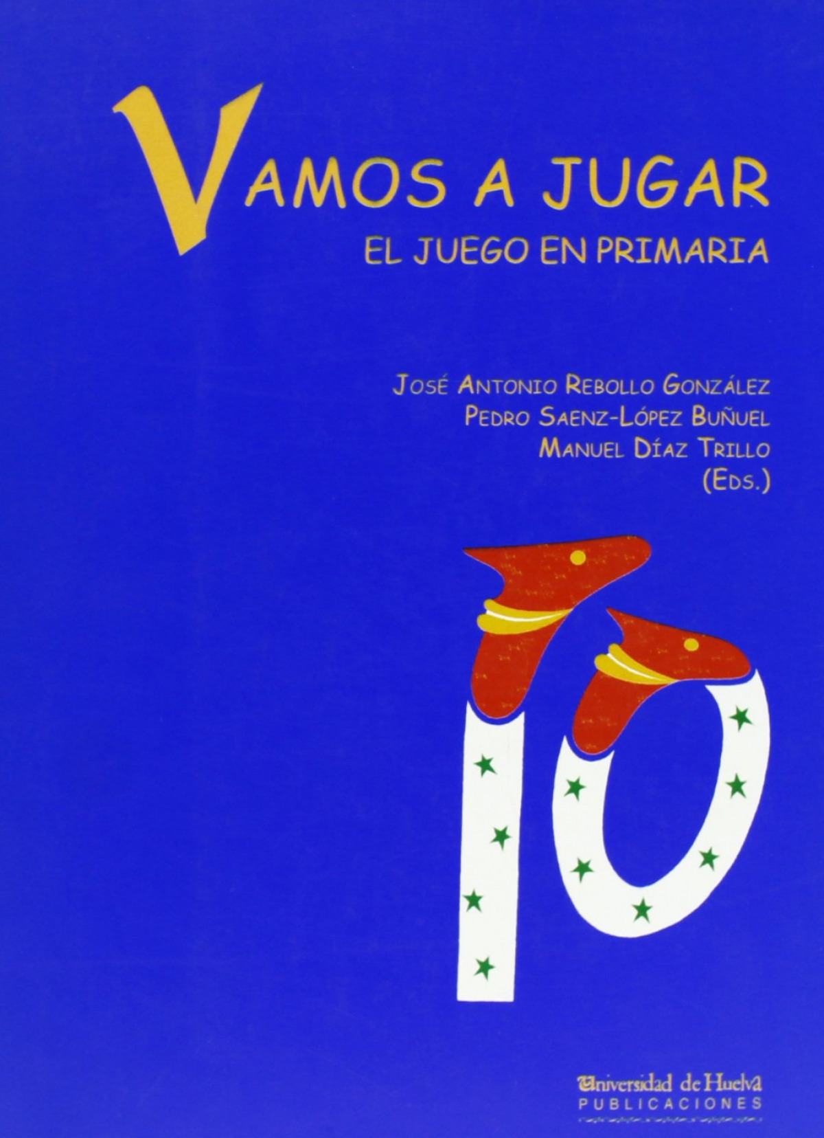 VAMOS A JUGAR.EL JUEGO EN PRIMARIA