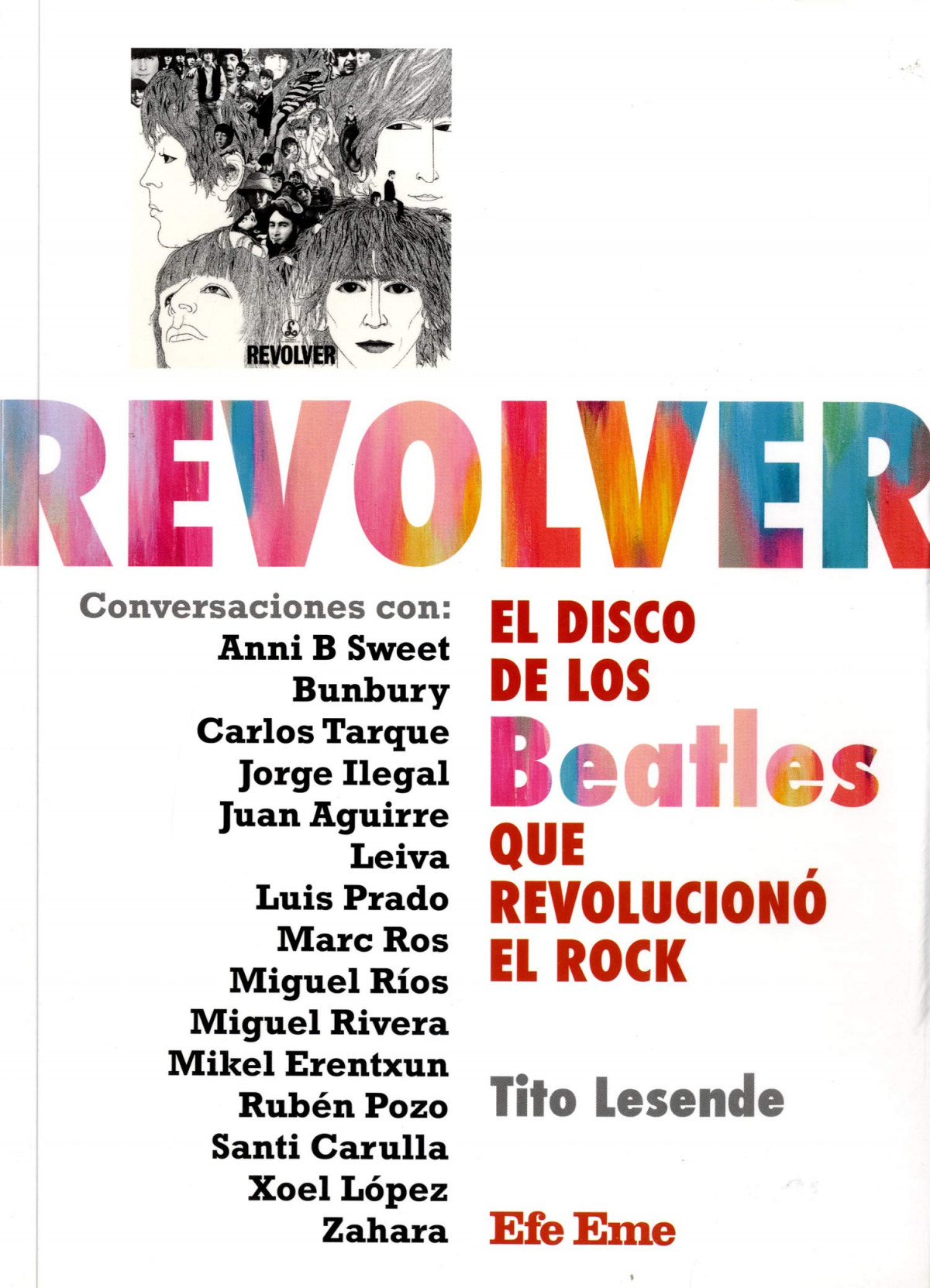 Revolver REVOLVER. EL DISCO DE LOS BEATLES QUE REVOLUCIONÓ EL ROCK - Lesende Galán, Evaristo/ Lesende Galán,