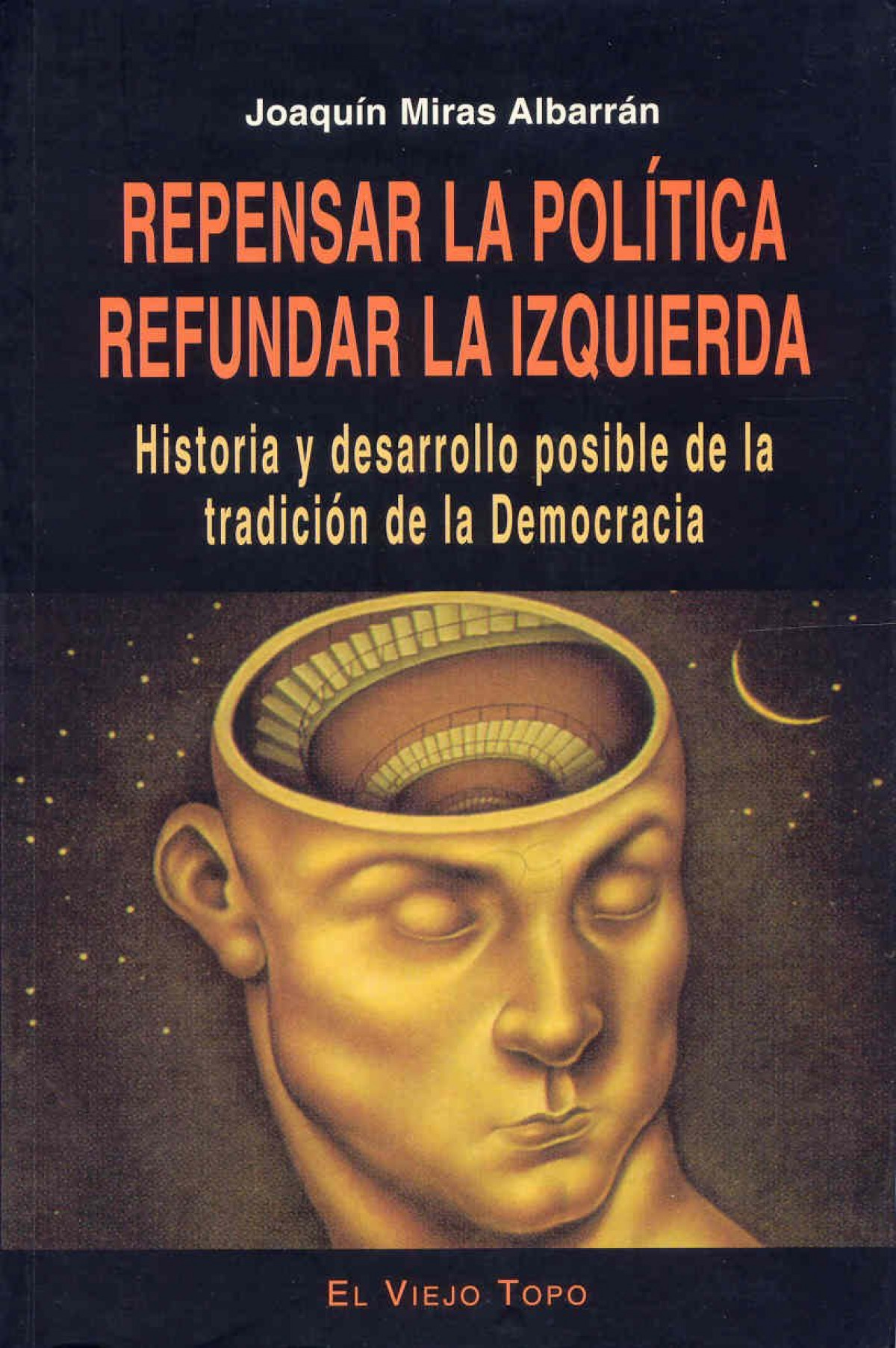 REPENSAR LA POLITICA REFUNDAR LA IZQUIERDA