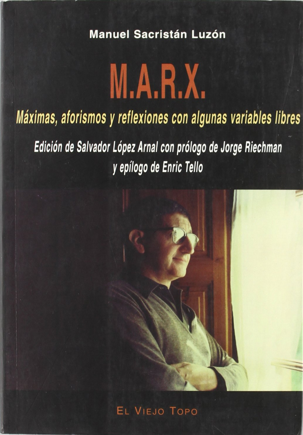 M.a.r.x - Sacristán Luzón, Manuel