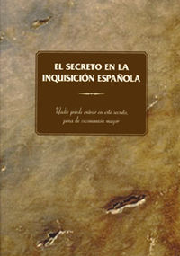 El secreto en la inquisici�n espa�ola