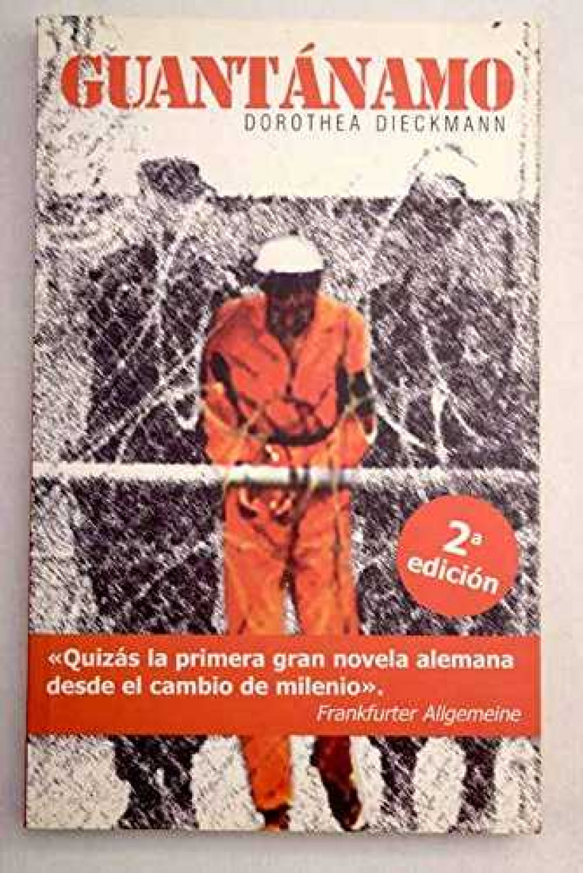 Guantanamo - Dieckmann, Dorothea