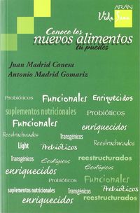 Conoce los nuevos alimentos, t� puedes