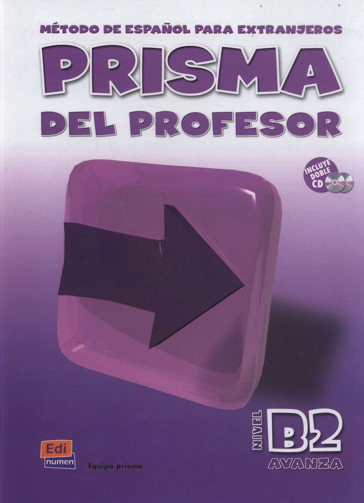 Prisma, método de español, nivel B2, avanza. Libro del profesor - Gelabert Navarro, María José