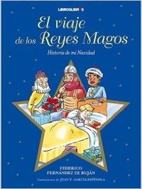 El viaje de los Reyes Magos - Fernández de Buján, Federico / García Espínola, Juan Franciscoil.