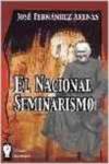 EL NACIONAL SEMINARISMO