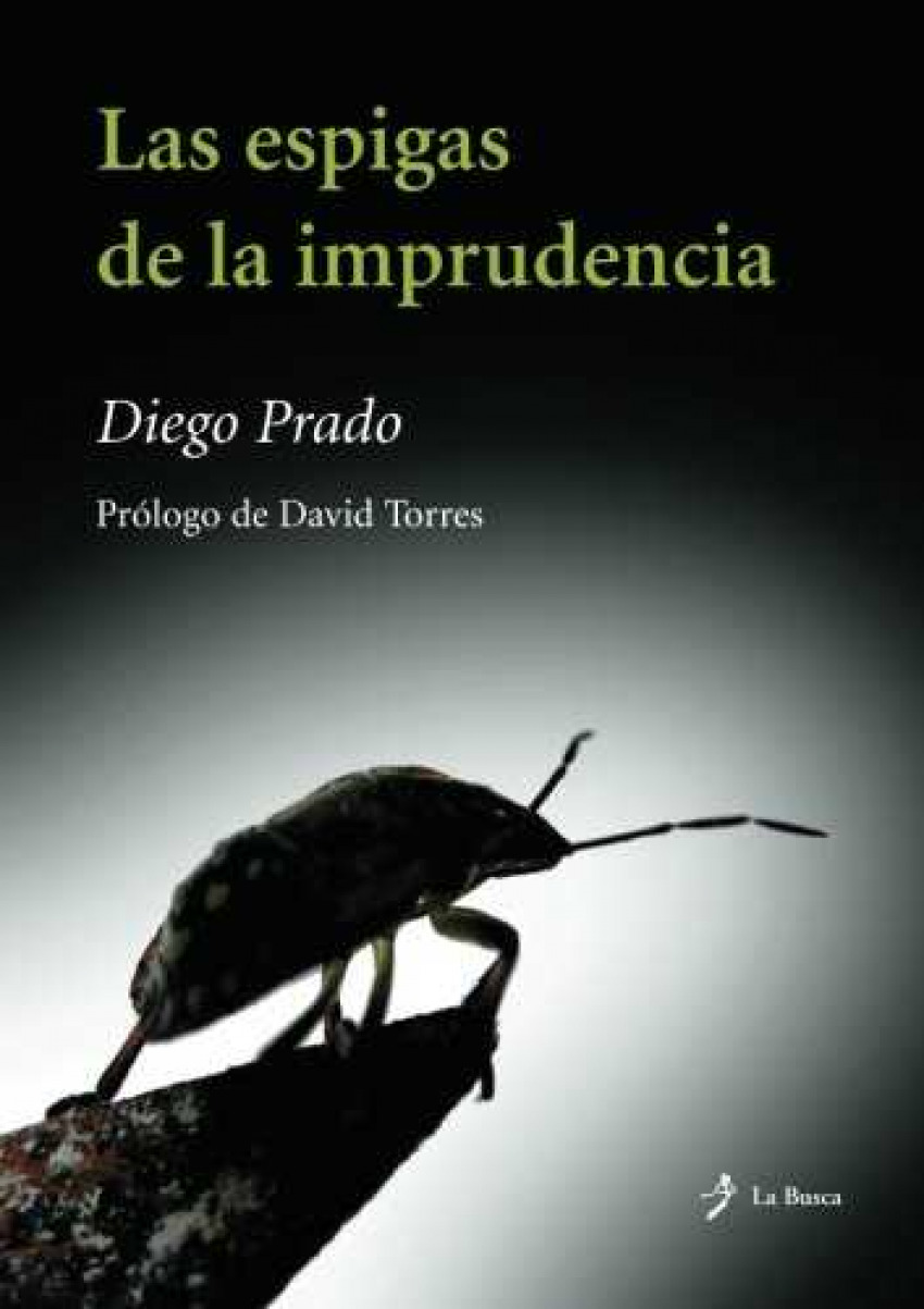 Las espigas de la imprudencia