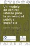 Un modelo de control interno para la Universidad p�blica esp
